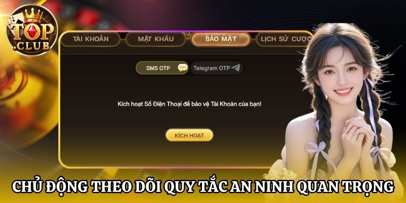 Chủ động theo dõi quy tắc an ninh quan trọng